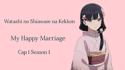 Mi Feliz Matrimonio - Watashi no Shiawase na Kekkon