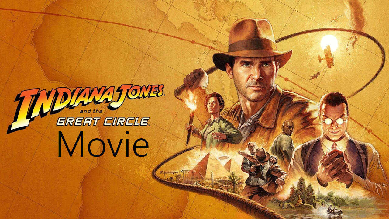 Indiana Jones and The Great Circle: Movie