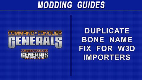 Command & Conquer Generals Modding - Updating the W3D Importers