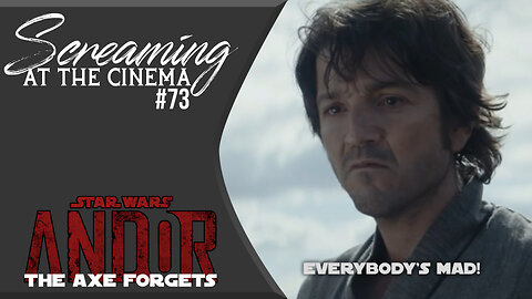 Tense Drama and Espionage | Andor Episode 5: The Axe Forgets | Screaming at the Cinema #73