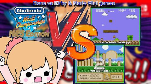 vtuber Elena Yunagi vs Mario & Kirby Mini games - Nintendo World Championships game