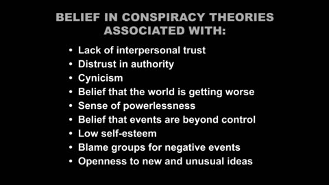 Science Literacy - 4.1 Conspiracy Thinking - Why Do People Believe in Conspiracy Theories?