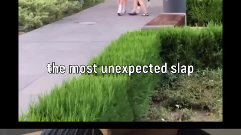 # Unexpected slap *