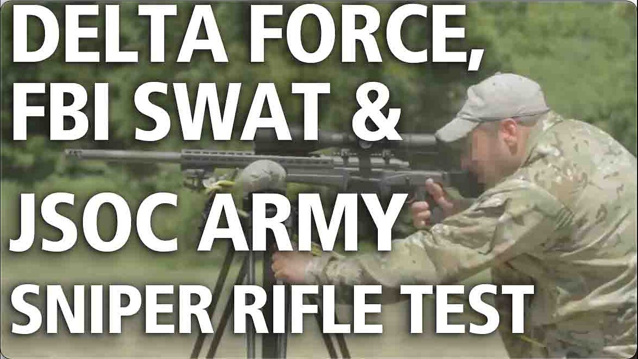 Delta Force, JSOC ARMY and FBI Sniper Rifle TEST