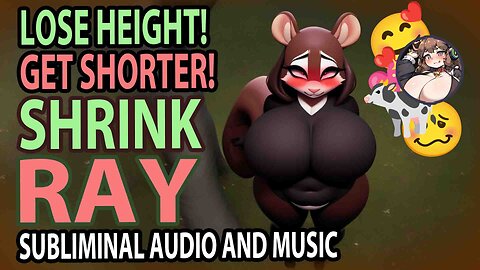 ✨🐰SHRINK RAY🐰✨ Become Smol! Shortening/Shrinking Subliminal Music and Affirmations 💖🎶🐄