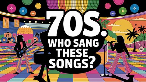 Who Sang These 70s Hits?