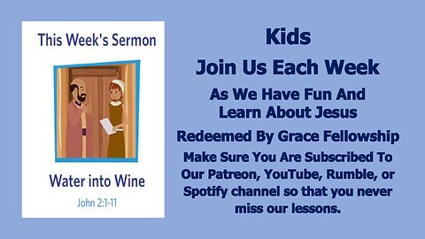 Sermons 4 Kids - Water Into Wine - John 2:1-11