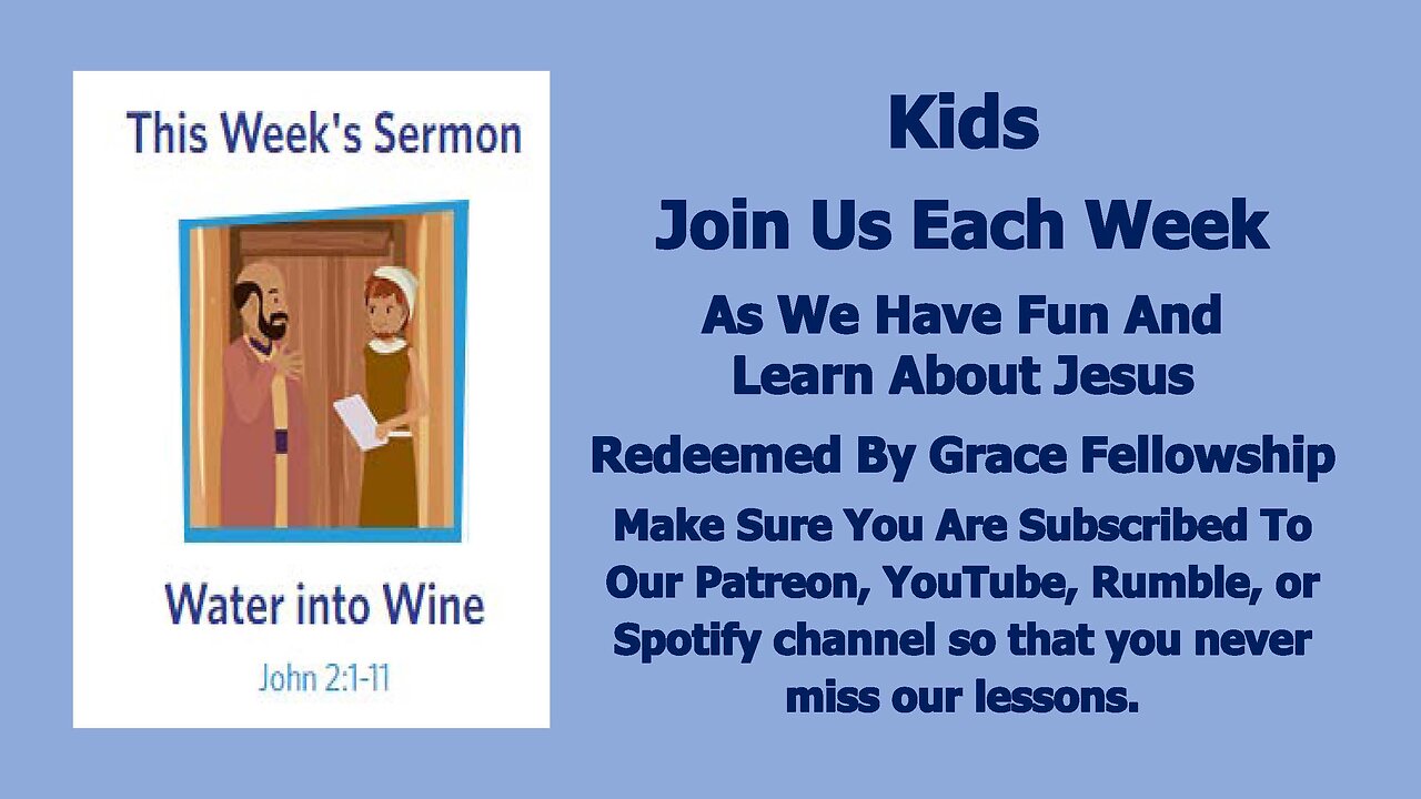 Sermons 4 Kids - Water Into Wine - John 2:1-11