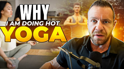 Why I Am Doing Hot Yoga