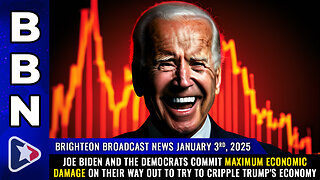 BBN, Jan 3, 2025 - Joe Biden and the Democrats commit MAXIMUM ECONOMIC DAMAGE...