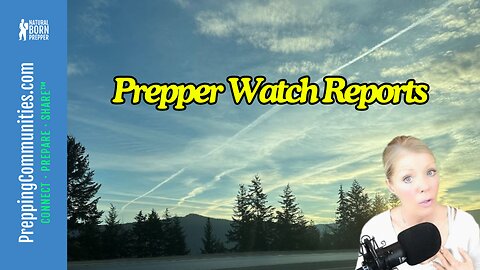 Prepper Watch Report