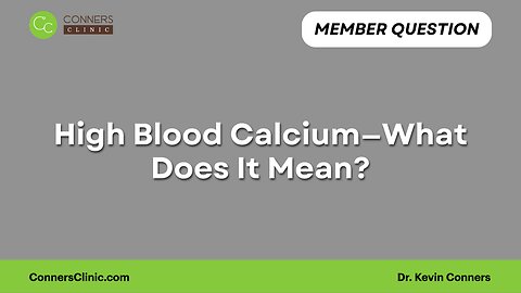 High Blood Calcium—What Does It Mean?