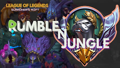 Rumble n Jungle | League of Legends