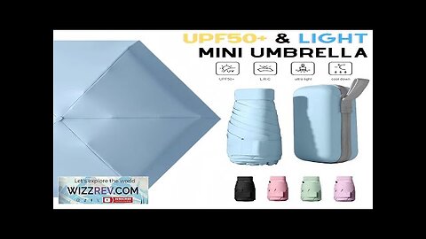 Mini Umbrella Capsule Umbrella Sunny and Rainy Dualuse Rainproof Sun Protection Outdoor Review