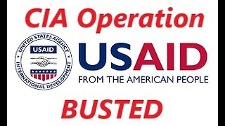 USAID - CIA Operation Busted