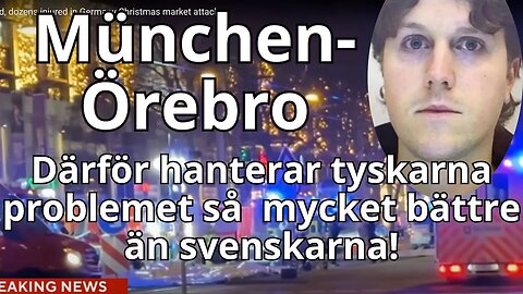 Örebro och München - Två attentat, olika åtgärder!