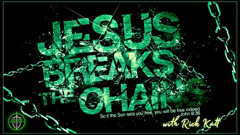 Jesus Breaks The Chains 013025