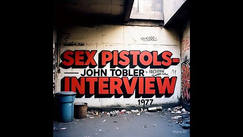 Sex Pistols - Tobler Interview - 11/11/77