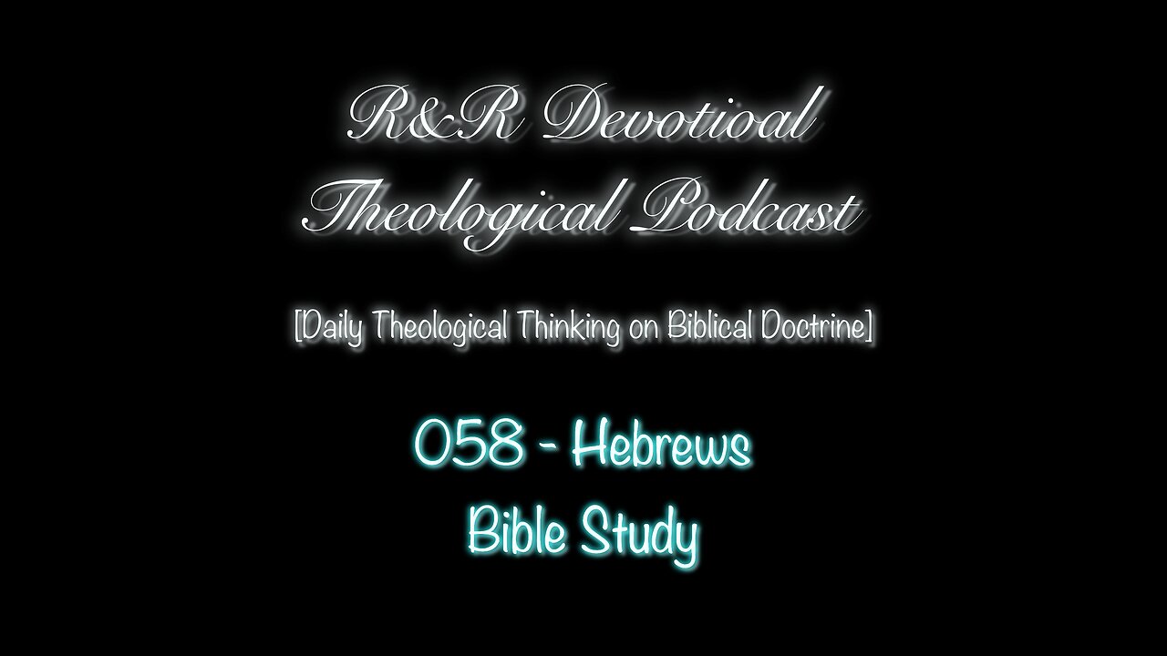 001 - Intro to Hebrews