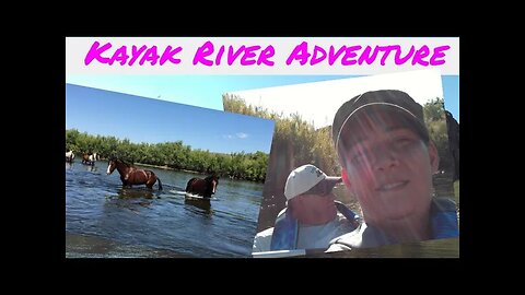 Kayak River Adventure with Wild Horses