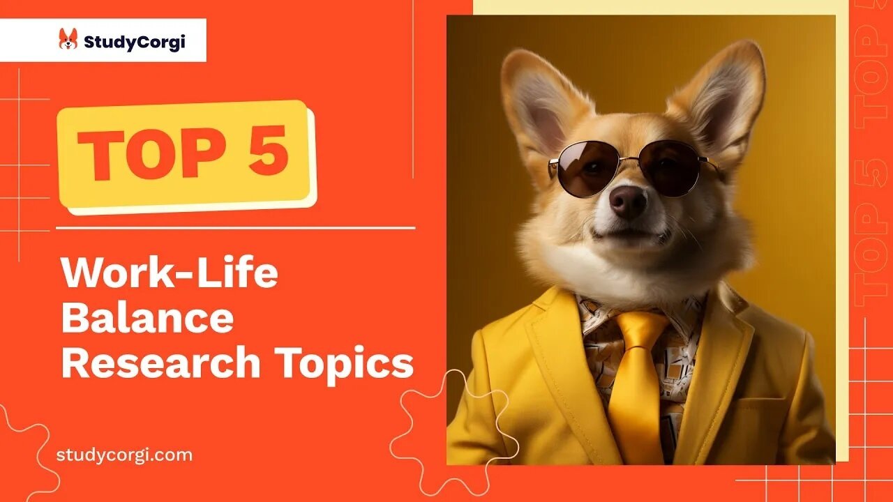 TOP-5 Work-Life Balance Research Topics