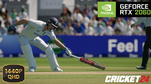 Cricket 24 | RTX 2060 + i5-9500F (1440p All Settings)