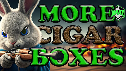 🔴 DMZ LIVE - "MORE CIGAR BOXES"