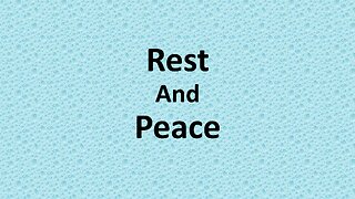 Rest And Peace