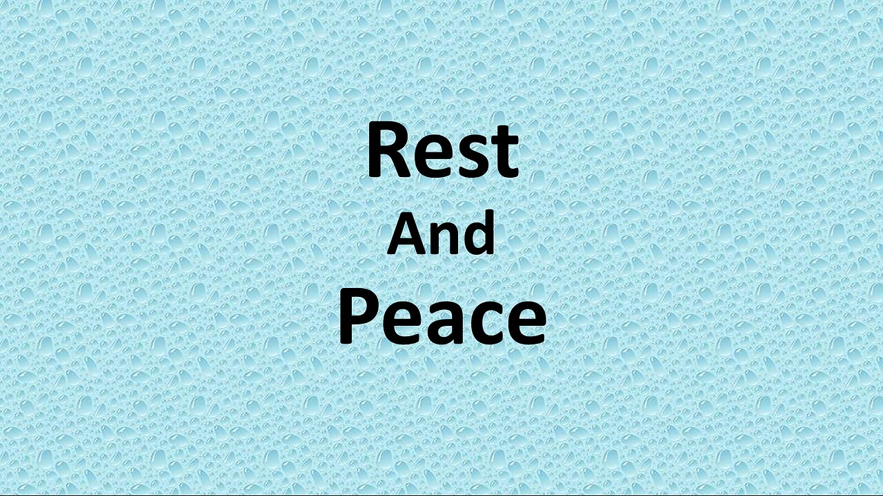 Rest And Peace