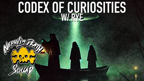 Codex of Curiosities w/ Rye