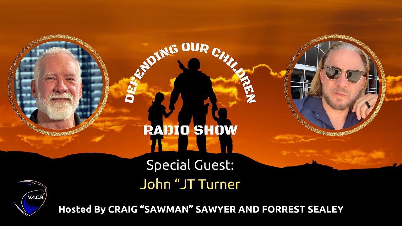 Defending Our Children - Bridging Generations with John Turner and Forrest Sealey