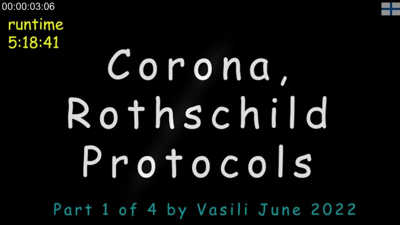 Corona Rothschild protocols | 1 of 4 | (2022) - covid-vax = bioweapon - main target = white people