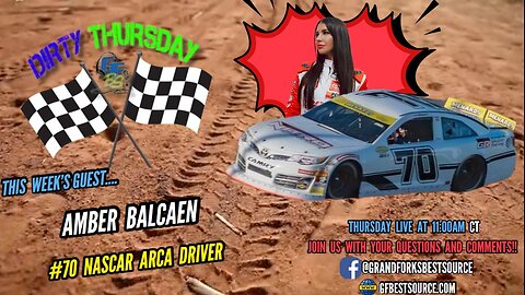 Dirty Thursday: with NASCAR ARCA Driver #70, Amber Balcaen & Late Model #10, Mike Balcaen