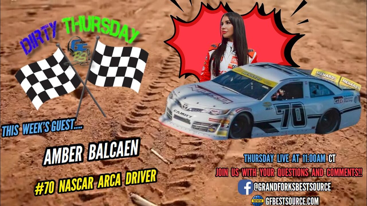 Dirty Thursday: with NASCAR ARCA Driver #70, Amber Balcaen & Late Model #10, Mike Balcaen