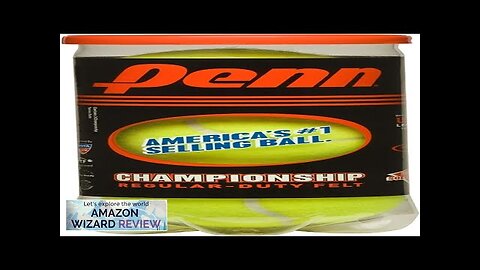 Penn Championship Tennis Balls Regular Duty Felt Pressurized Tennis Balls Review