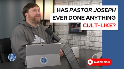 Has Pastor Joseph ever done anything cult-like?