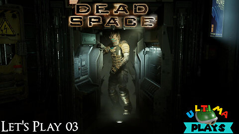 Medical bay needs Bedside Manners | Dead Space Ep. 3