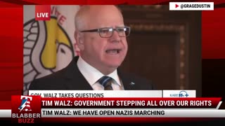 Tim Walz: Government Stepping All Over Our Rights