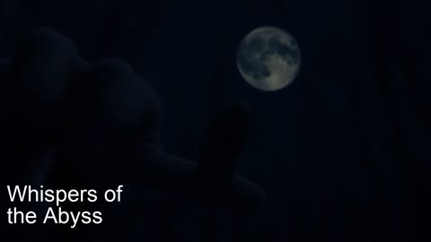Whisper of the abyss