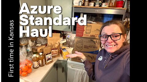 Azure Standard Haul | What I Ordered & Why + How to Start Your Own Orders!