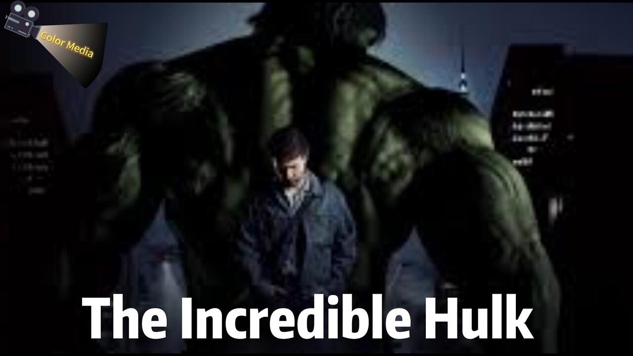 THE INCREDIBLE HULK (2008)