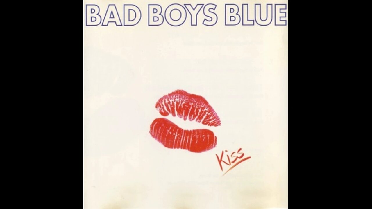 Bad Boys Blue - Kiss (Germany) 1993 CD