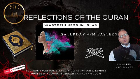 REFLECTIONS OF THE QURAN | WASTEFULNESS