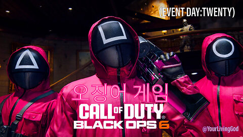 Call of Duty : Black Ops 6 X 오징어 게임 : SEASON ONE: DAY TWENTY ONE 2025