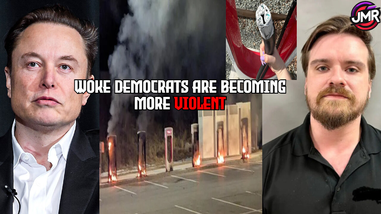 Democrat TERROR, Leftist THREATENS Elon Musk, & Telsa stations set on fire!
