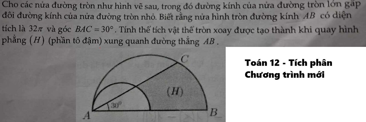 Cho các nửa đường tròn như hình vẽ sau, trong đó đường kính của nửa đường tròn lớn