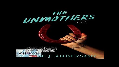 The Unmothers Review