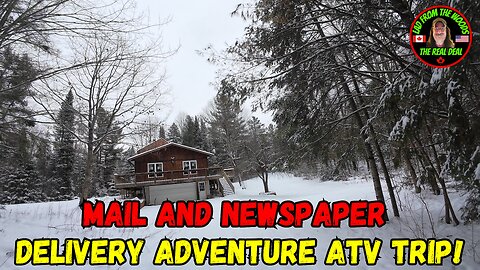 Mail And Newspaper Delivery Adventure ATV Trip!