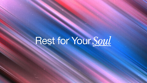 Rest for Your Soul - 1/12/25