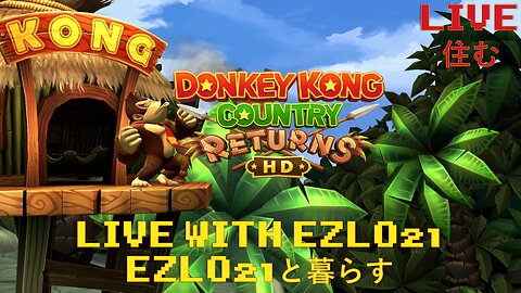 Banana Hoard Reclaimed: DK Returns at Midnight! | Live with EZLO21